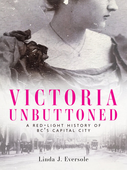Title details for Victoria Unbuttoned by Linda J. Eversole - Available
